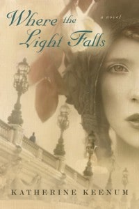 Where The Light Falls by Katherine Keenum