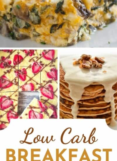 Low Carb Breakfast Recipes - Whether you have time to cook or absolutely NO time to cook, we have a solution in this yummy collection of Low Carb Breakfast recipes!