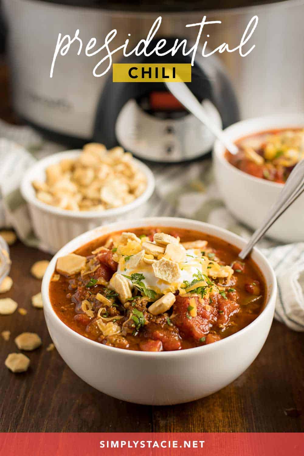 Presidential Chili Recipe Simply Stacie
