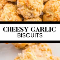 Cheesy Garlic Biscuits collage image.