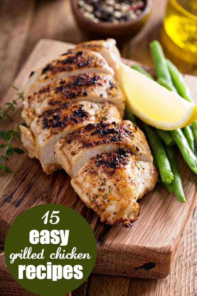 15 easy grilled chicken recipes