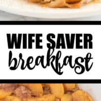 Wife Saver Breakfast - Make the night before to enjoy the next morning! This recipe is a sweet and filling way to start your day.