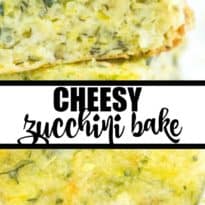 Cheesy Zucchini Bake - This easy cheesy casserole is a great way to make use of a bumper crop of garden zucchini! It makes a great side dish, or a vegetarian main, served with a light, crisp salad.