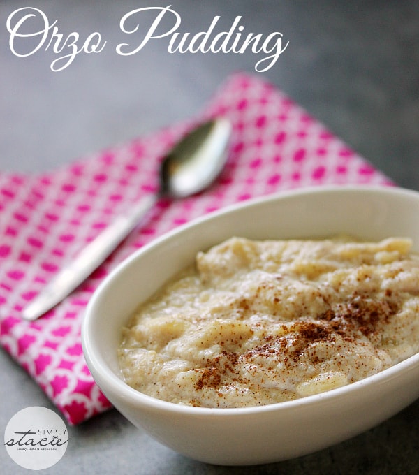 Orzo Pudding - Pasta for dessert? Yes! This is a sweet twist on rice pudding with the same creamy texture and warm cinnamon flavour.