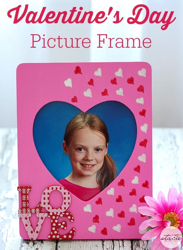 Valentines Day Picture Frame Simply Stacie