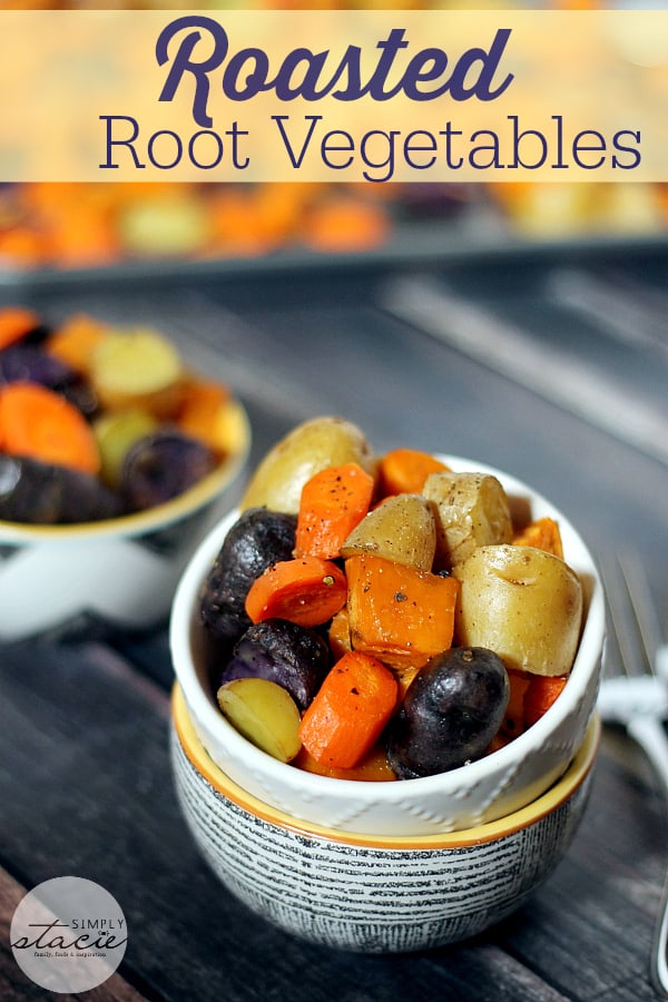 Roasted Root Vegetables Simply Stacie