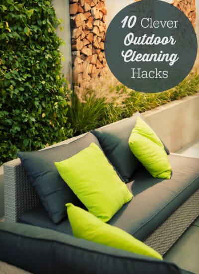 10 Clever Outdoor Cleaning Hacks
