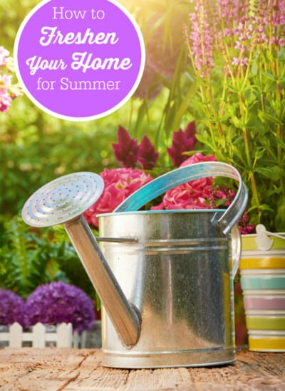 How to Freshen Your Home for Summer
