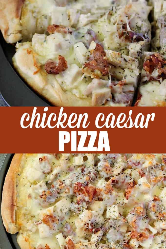 Chicken Caesar Pizza - Simply Stacie