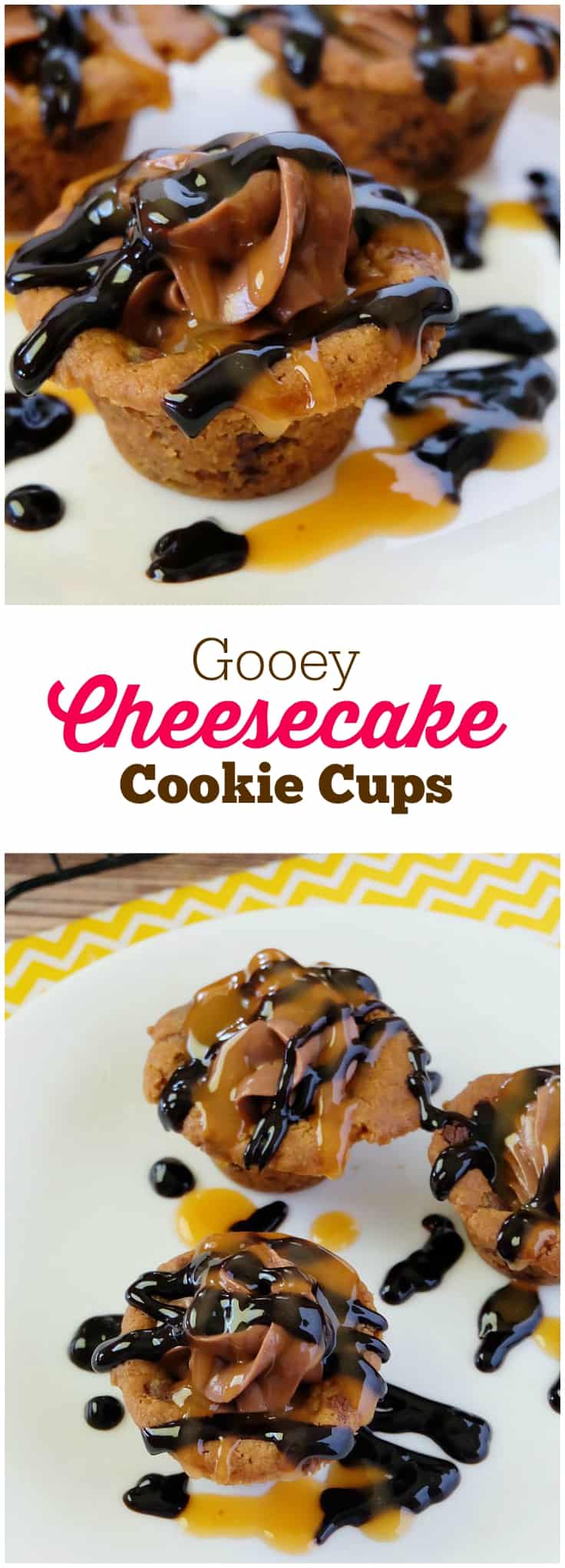 Gooey Cheesecake Cookie Cups - Bite-sized desserts! Take your basic store-bought cookie dough and turn it into amazing cups of gooey cheesecake filling covered in caramel and chocolate sauces for a delicious mess.