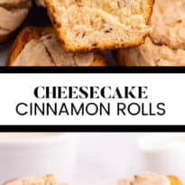 Cheesecake Stuffed Cinnamon Rolls collage pin.