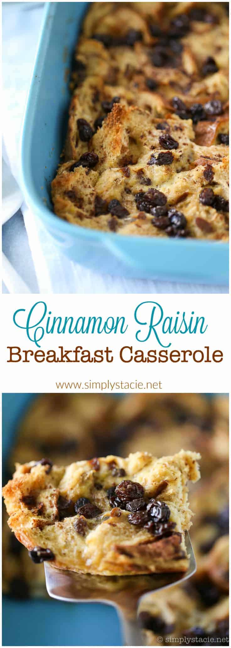 Cinnamon Raisin Breakfast Casserole Recipe Simply Stacie