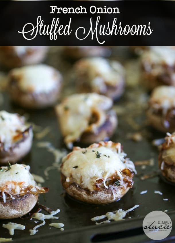 French Onion Stuffed Mushrooms - This perfect party appetizer is stuffed with sweet onions sautéed in beef broth and fresh herbs. Topped with melted mozzarella cheese, you'll never look at stuffed mushrooms the same again!