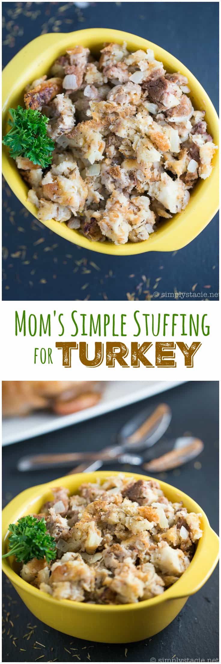 Mom's Simple Stuffing for Turkey - Make this recipe once and you'll remember it for life!