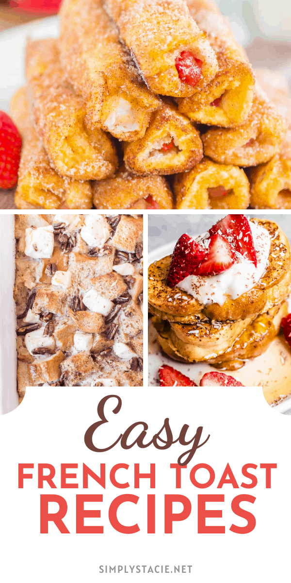 Easy French Toast Recipes - This collection of easy French Toast recipes are perfect to serve for breakfast for the holidays or just because!