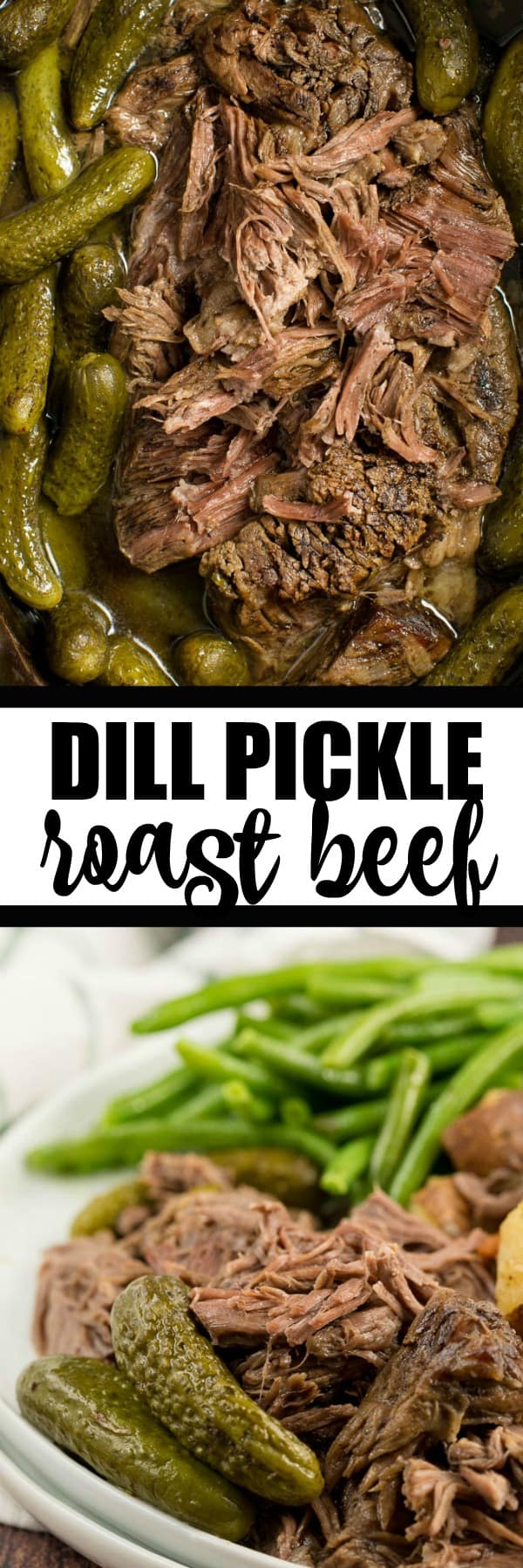 Dill Pickle Roast Beef Simply Stacie