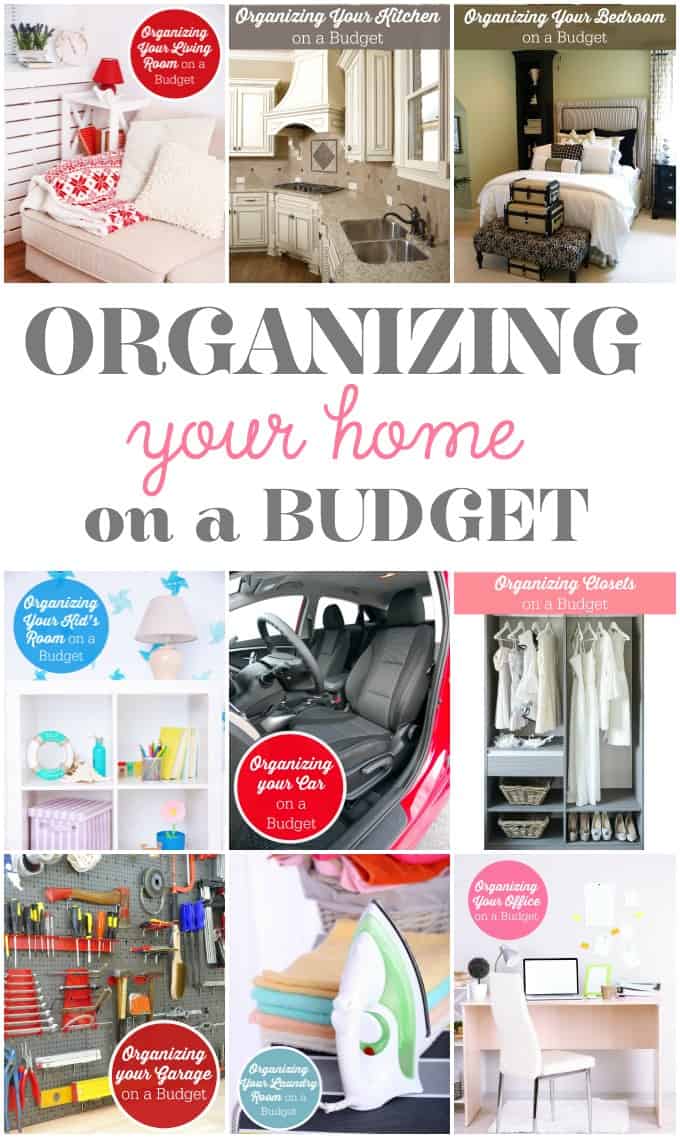 Organizing Your Home on a Budget - Get every room in your home organized this year with the help of this free series.