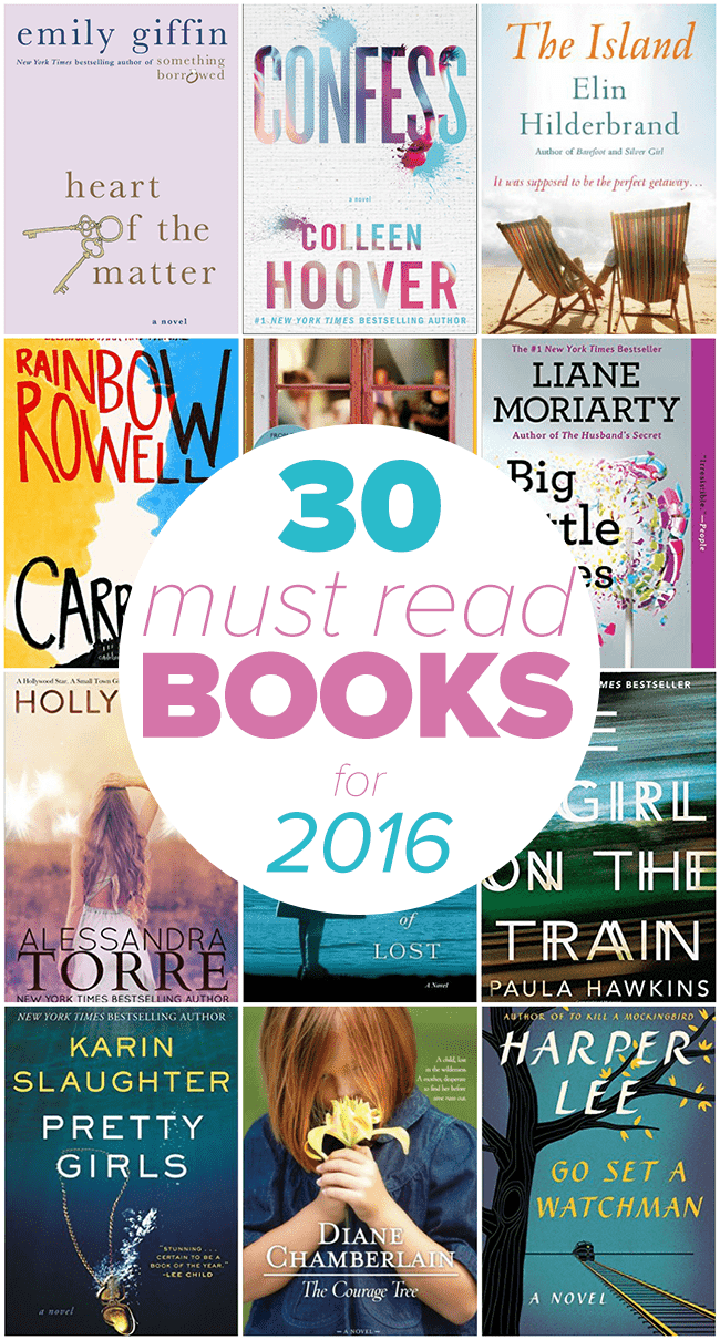 30 Must-Read Books for 2016 - Looking for some awesome books to enjoy this year? Check out our list of 30 books you should read in 2016 to find your next book! 