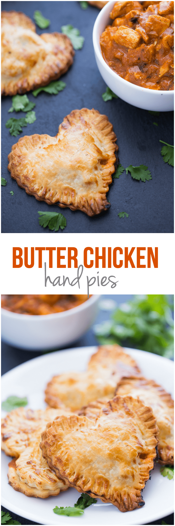 Butter Chicken Hand Pies - The best homemade Valentine's Day dinner ever! Make these heart pies with love and be done in 40 minutes flat. Creamy, flavourful Butter Chicken is stuffed inside a golden, flaky heart shaped crust! 