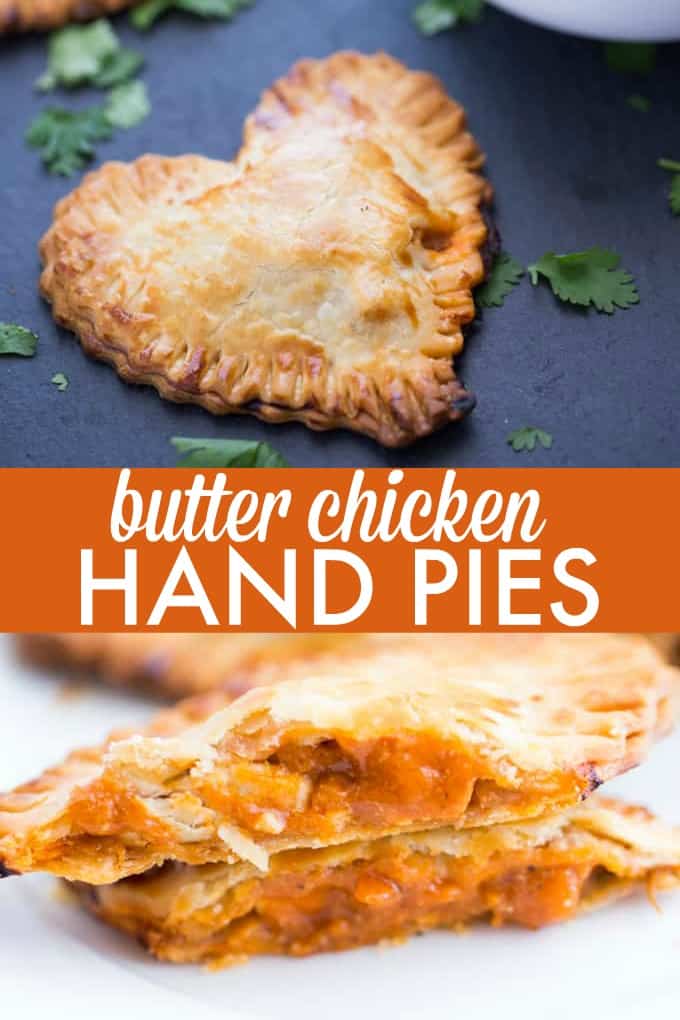 Butter Chicken Hand Pies - The best homemade Valentine's Day dinner ever! Make these heart pies with love and be done in 40 minutes flat. Creamy, flavourful Butter Chicken is stuffed inside a golden, flaky heart shaped crust!