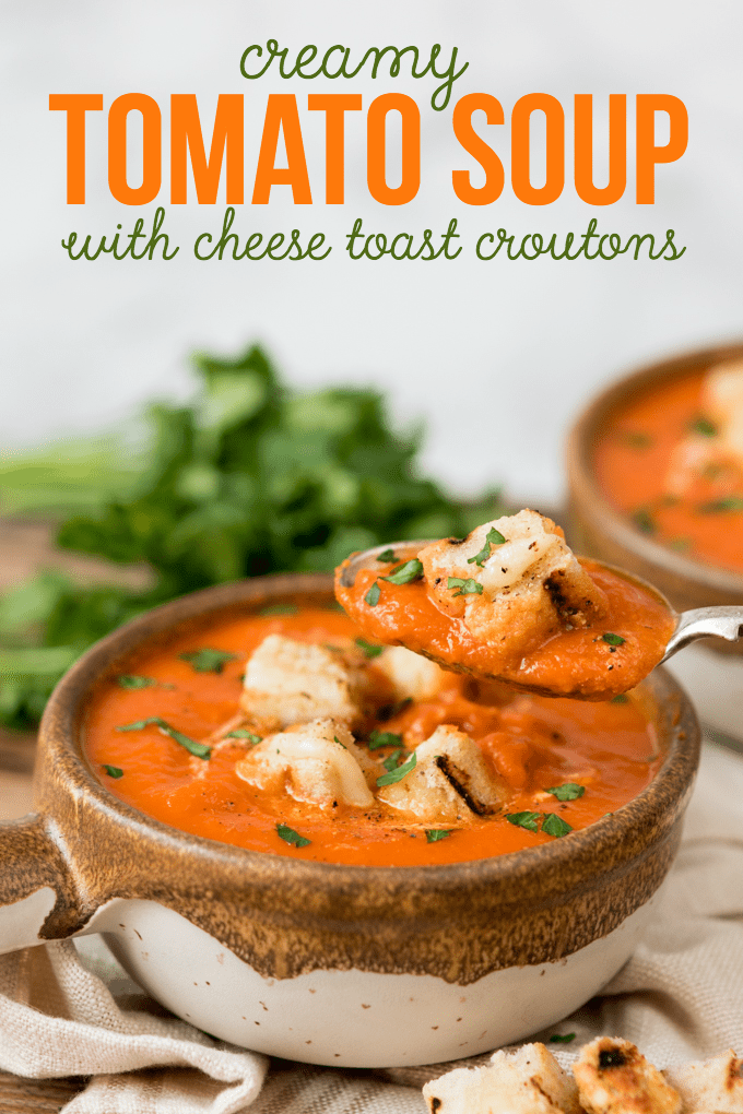 Creamy Tomato Soup with Cheese Toast Croutons - Add grilled cheese to your homemade tomato soup tonight! These cheesy, crispy croutons are the perfect topping to this creamy, comforting soup recipe.