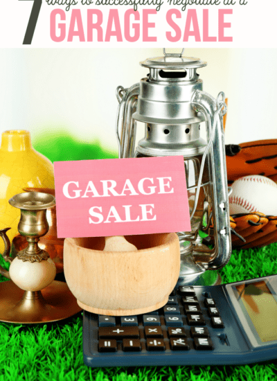 7 Ways to Successfully Negotiate at a Garage Sale