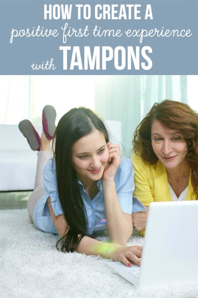 How to Create a Positive First Time Experience with Tampons - Helpful tips from a mom who has been there with her two daughters!