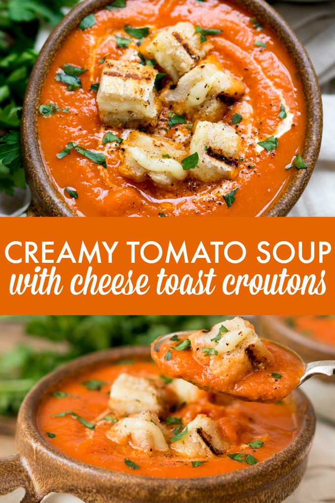 Creamy Tomato Soup with Cheese Toast Croutons - Add grilled cheese to your homemade tomato soup tonight! These cheesy, crispy croutons are the perfect topping to this creamy, comforting soup recipe.