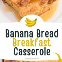 Banana Bread Breakfast Casserole - Use up your brown bananas and leftover bread in this crowd-pleasing breakfast recipe! It comes together in 10 minutes, bakes for 1 hour and is a recipe you'll find yourself making again and again.