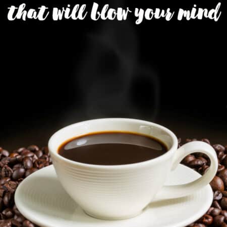 5 Coffee Hacks That Will Blow Your Mind