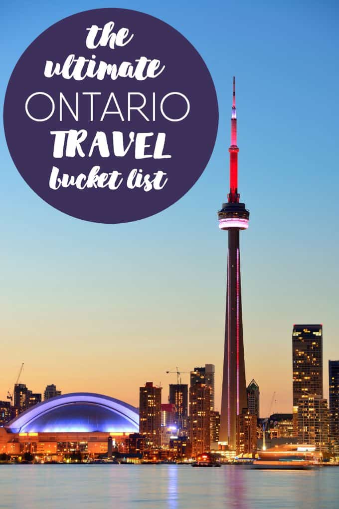The Ultimate Ontario Travel Bucket List - Discover the wonders Ontario has to offer with these top 10 must-visit destinations.