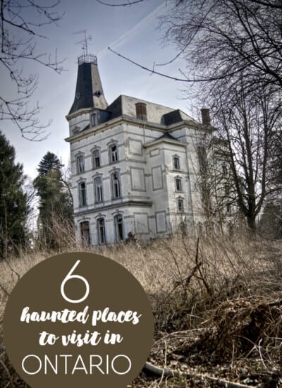 6 Haunted Places to Visit in Ontario
