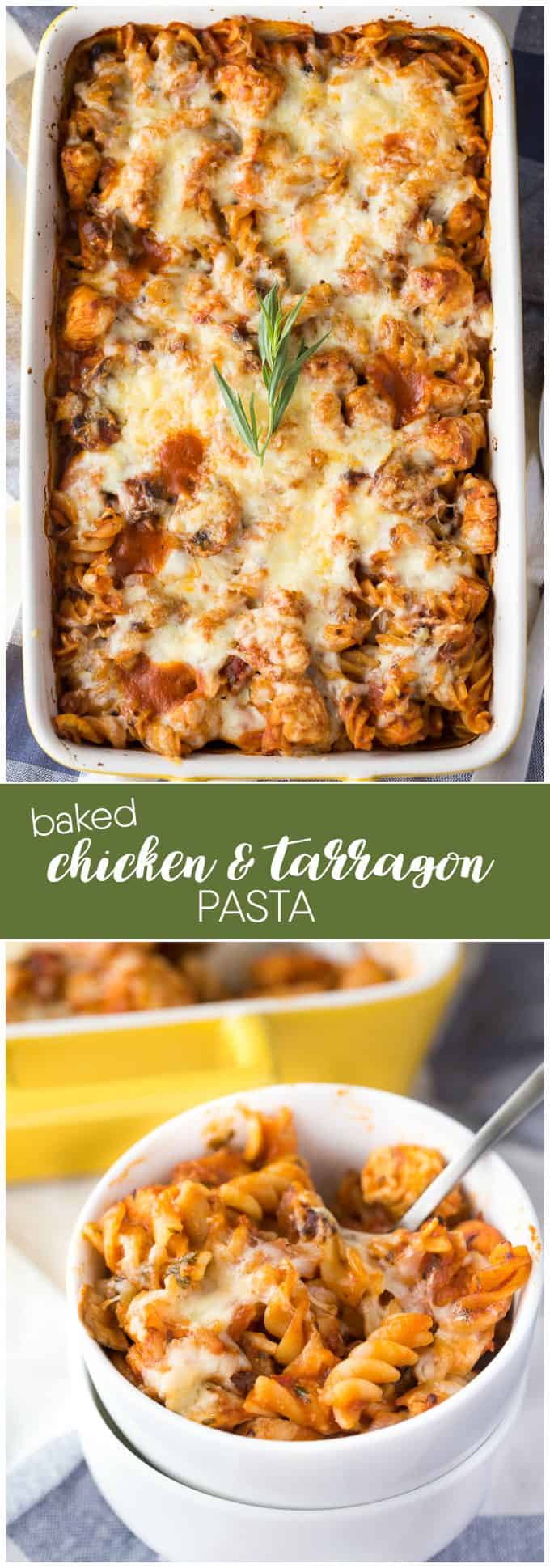 Baked Chicken & Tarragon Pasta - This savoury casserole will easily feed a family of four. It's a little on the spicy side, but oh so yummy!
