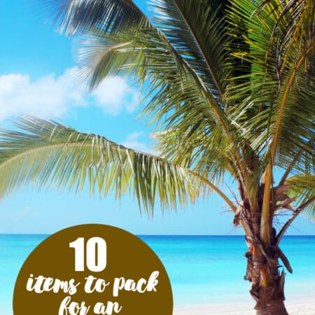 10 Items to Pack for an All-Inclusive Vacation