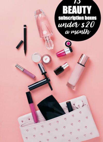 13 Beauty Subscription Boxes Under $20 a Month