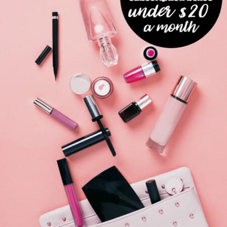 13 Beauty Subscription Boxes Under $20 a Month