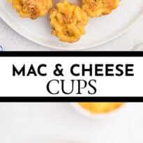 Mac and Cheese Cups - Comfort food in a cup! The perfect cozy, cheesy side dish, but handheld for appetizers and tailgating.