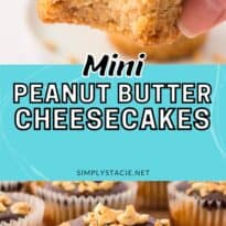 Mini peanut butter cheesecakes pin collage.