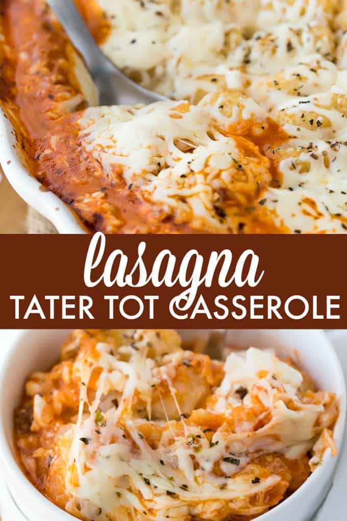 Lasagna Tater Tot Casserole - Easy, delicious comfort food! This casserole is one of my family's favourite weeknight meals.