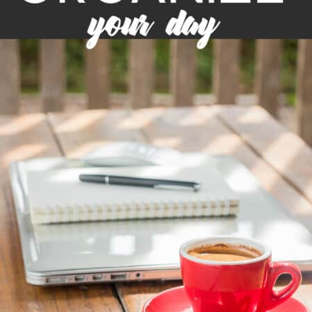 One Simple Tip to Organize Your Day