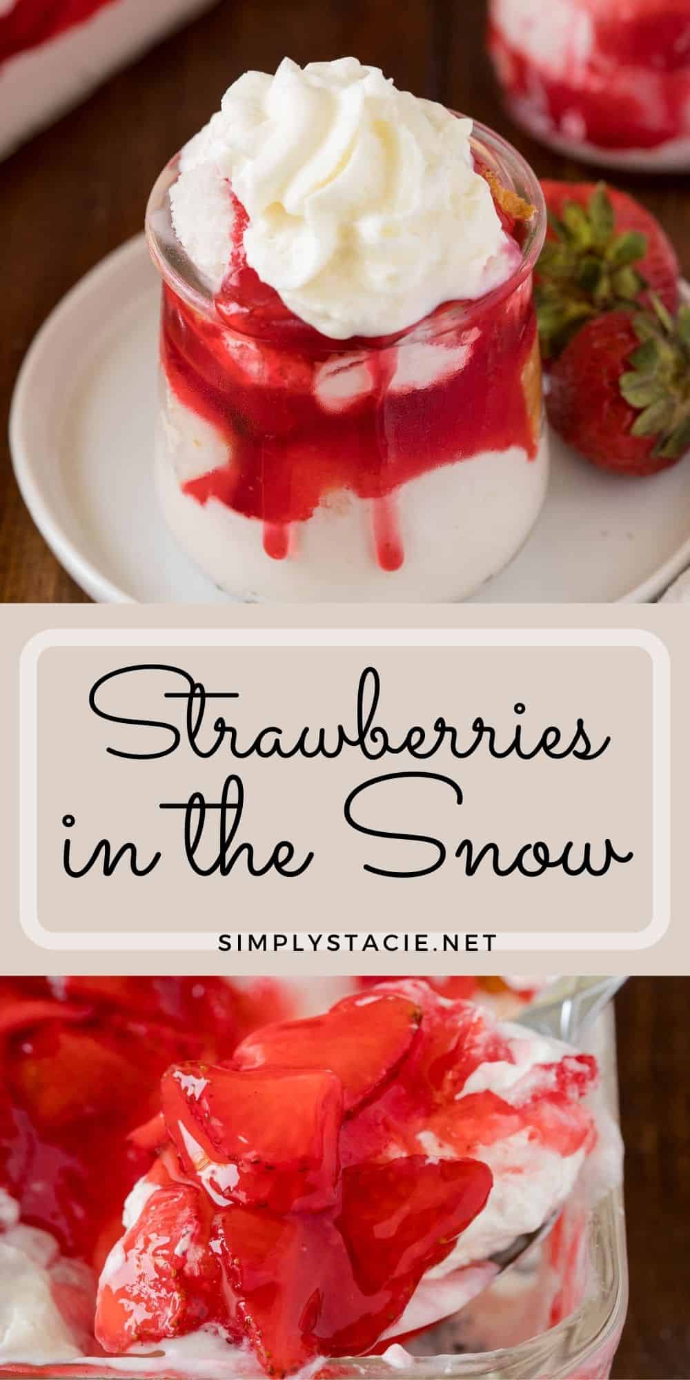 Strawberries in the Snow Simply Stacie