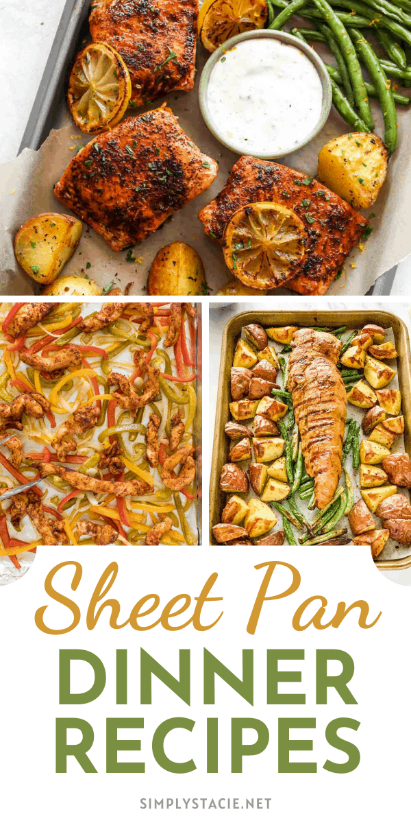 Sheet Pan Dinner Recipes - Simple, delicious meals that are a breeze to make and clean up afterwards!