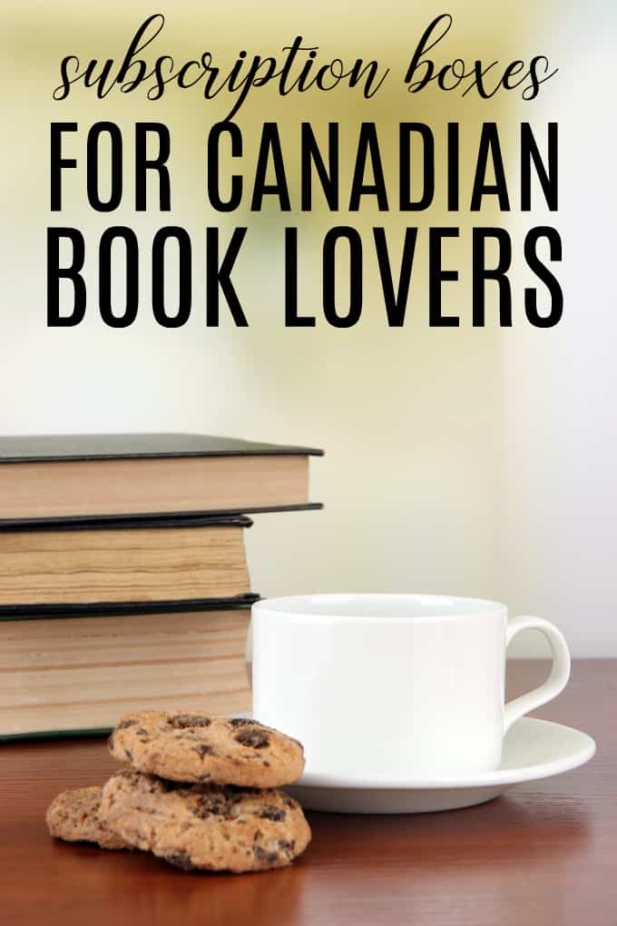 10 Subscription Boxes for Canadian Book Lovers - Get some me time delivered with a new book to read and some treats!