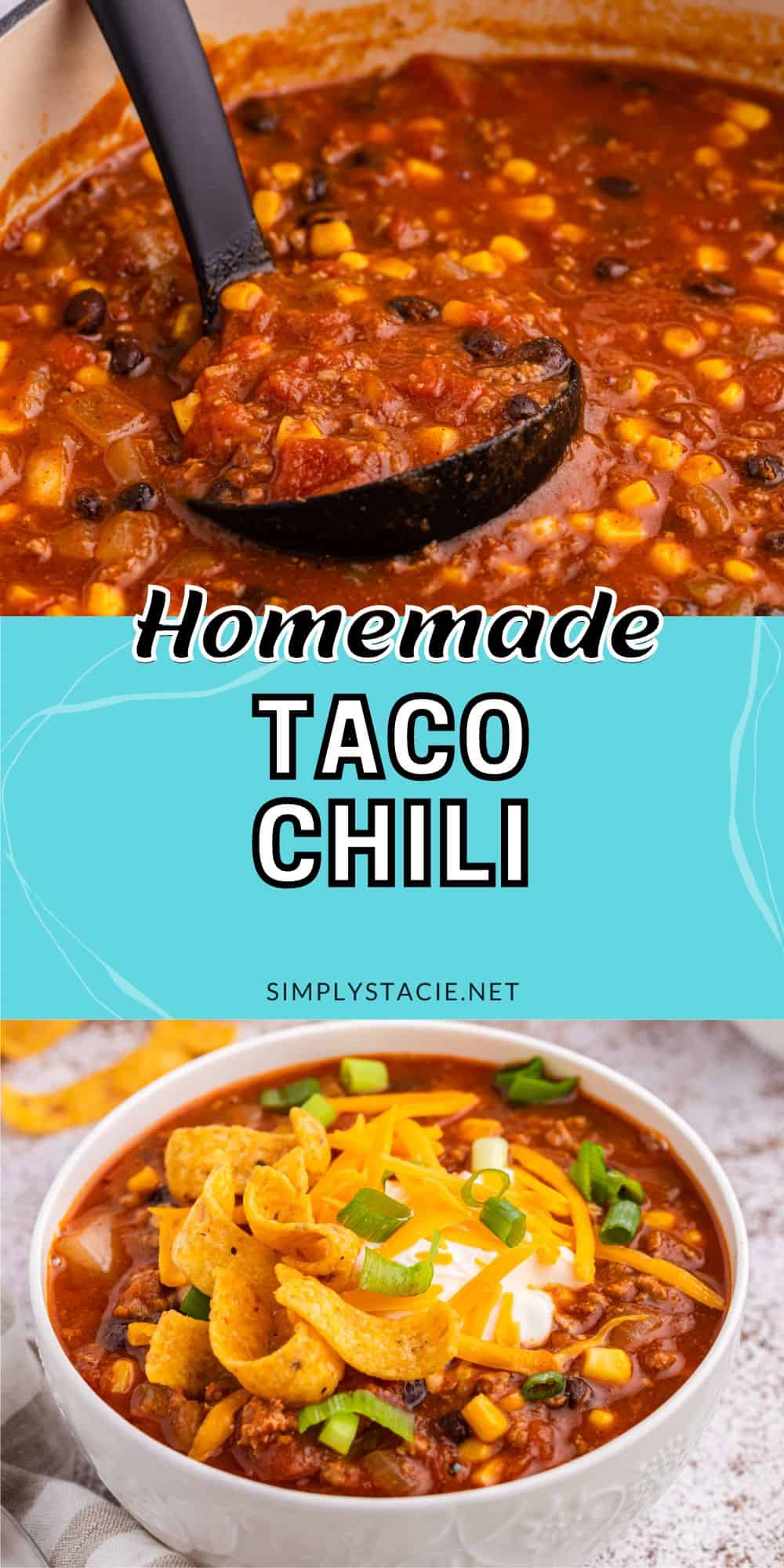 Best Taco Chili Recipe {Super Easy} - Simply Stacie