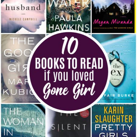 10 Books to Read If You Loved Gone Girl