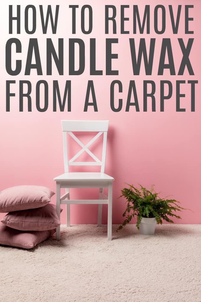How to Remove Candle Wax from a Carpet - Simple, easy-to-follow instructions to get your carpet looking like new again!