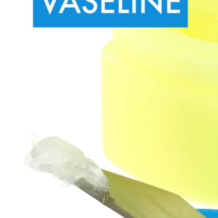 Brilliant Uses for Vaseline