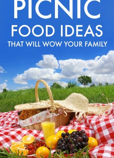 Picnic Food Ideas That Will Wow Your Family