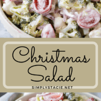 Christmas Salad - Contains all the colors of Christmas! This fresh, bright salad is made with broccoli, cauliflower, red onion and cherry tomatoes mixed with a creamy dressing.