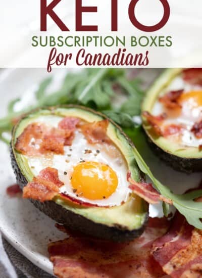 Keto Subscription Boxes for Canadians